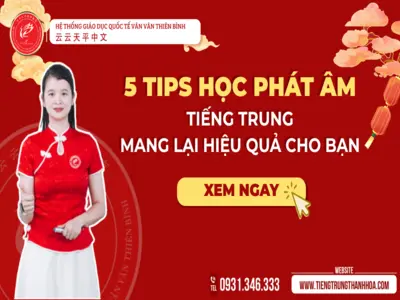 5 Tips học phát âm tiếng trung chuẩn mang lại hiệu quả cho bạn